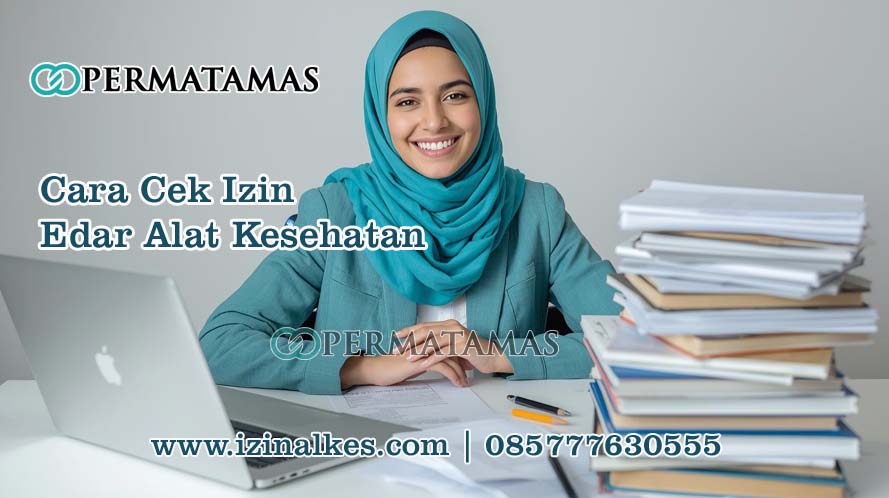 Cara Cek Izin Edar Alat Kesehatan