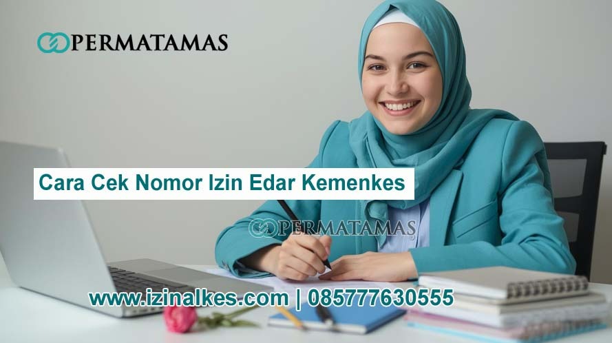cara cek nomor izin edar kemenkes