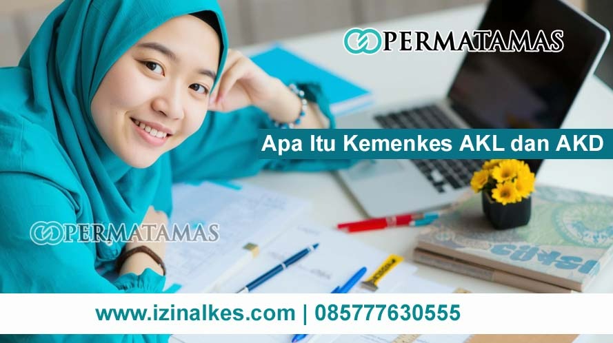 Apa Itu Kemenkes AKL dan AKD?