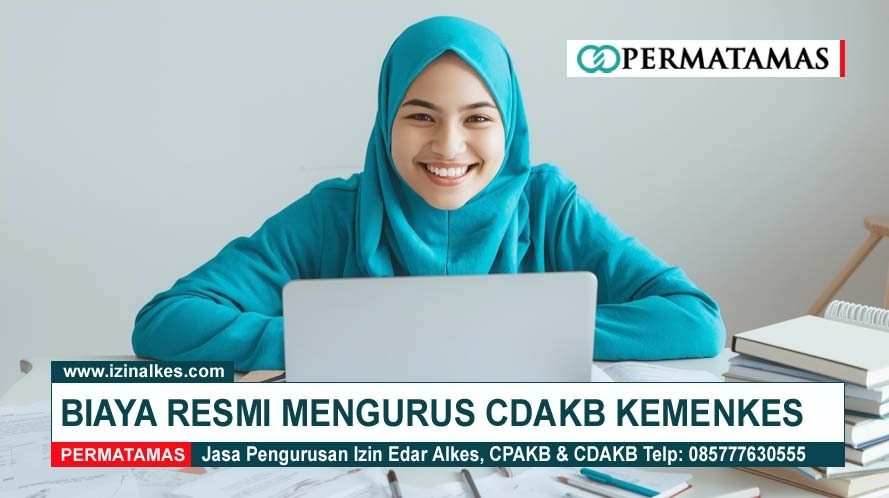 BIAYA RESMI MENGURUS CDAKB KEMENKES