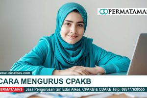 Cara Mengurus CPAKB kemenkes
