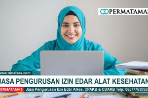 Jasa Pengurusan Izin Edar Alat Kesehatan
