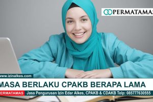 Masa Berlaku CPAKB Berapa Lama?