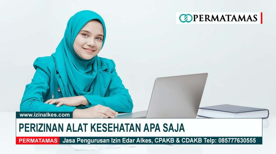 Perizinan Alat Kesehatan apa saja