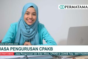 Jasa Pengurusan CPAKB: Solusi Lengkap Perizinan Distributor Alat Kesehatan