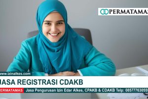 Jasa Registrasi CDAKB Profesional untuk Distributor Alat Kesehatan